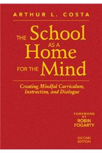 The School as a Home for the Mind