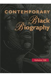Contemporary Black Biography: Profiles from the International Black Community