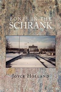 Bones in the Schrank