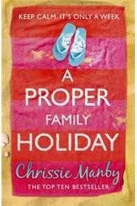 A Proper Family Holiday
