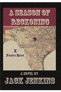 A Season of Reckoning