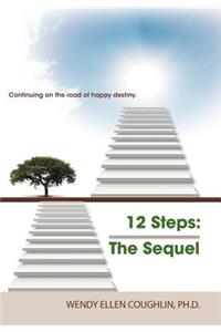 12 Steps the Sequel