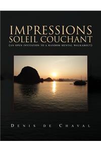 Impressions, soleil couchant