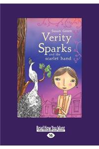 Verity Sparks and the Scarlet Hand (Large Print 16pt)