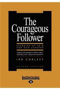 The Courageous Follower (Large Print 16pt)