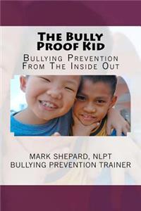 Bully Proof Kid