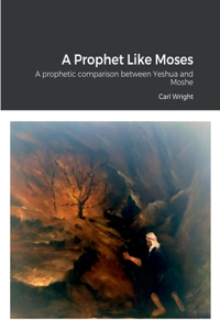 Prophet Like Moses