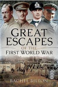 Great Escapes of the First World War