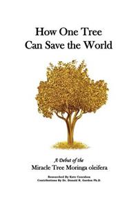 How One Tree Can Save the World