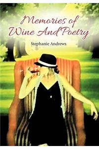 Memories of Wine And Poetry