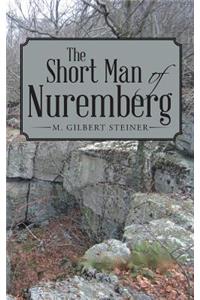 The Short Man of Nuremberg