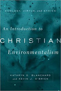 Introduction to Christian Environmentalism