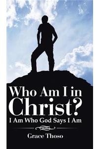 Who Am I in Christ?