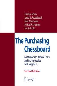 The Purchasing Chessboard: 64 Methods to Reduce Costs and Increase Value with Suppliers