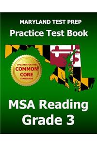 Maryland Test Prep Practice Test Book MSA Reading Grade 3