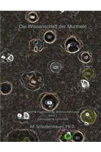 Wissenschaft der Murmeln