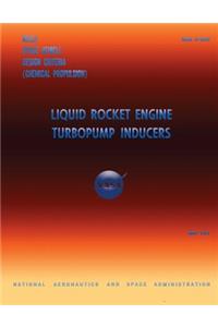 Liquid Rocket Engine Turbopump Inducers