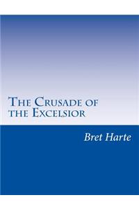 The Crusade of the Excelsior