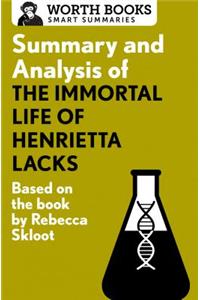 Summary and Analysis of the Immortal Life of Henrietta Lacks