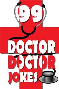 99 Doctor, Doctor Jokes