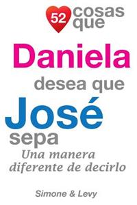 52 Cosas Que Daniela Desea Que José Sepa