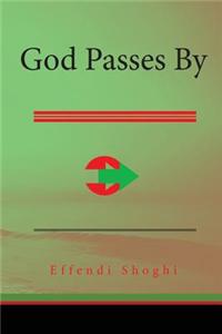 God Passes by