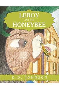 Leroy and the Honeybee