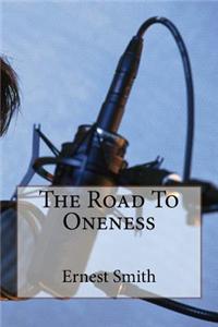 The Road to Oneness