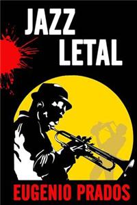 Jazz Letal