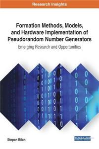 Formation Methods, Models, and Hardware Implementation of Pseudorandom Number Generators