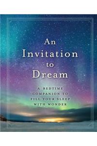An Invitation to Dream
