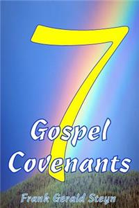 7 Gospel Covenants