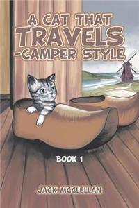 A Cat That Travels - Camper Style