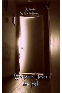 Whispers Down the Hall