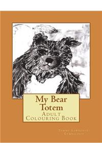 My Bear Totem