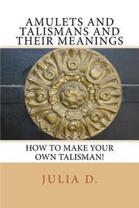 Amulets & Talismans and their meanings