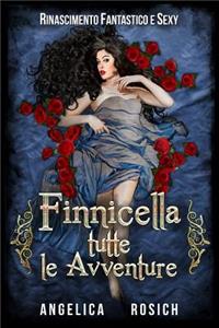 Finnicella, Tutte le Avventure erotiche