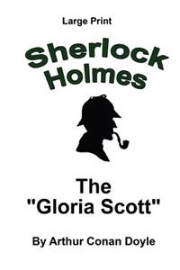 "Gloria Scott"
