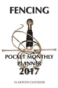 Fencing Pocket Monthly Planner 2017