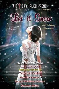 Let It Snow (2016 Holiday Romances)