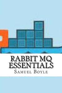 Rabbit Mq Essentials