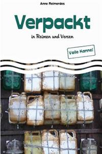 Verpackt - In Reimen und Versen
