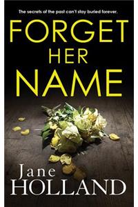 Forget Her Name