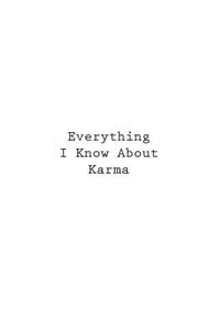 Everything I Know About Karma