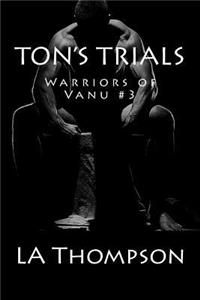 Ton's Trials