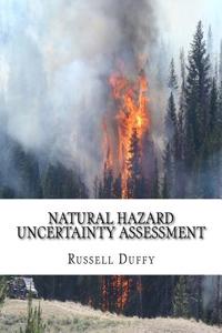 Natural Hazard Uncertainty Assessment