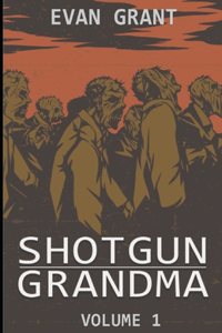 Shotgun Grandma