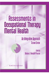 Assessments in Occupational Therapy Mental Health