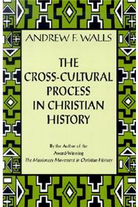The Cross-cultural Process in Christian History