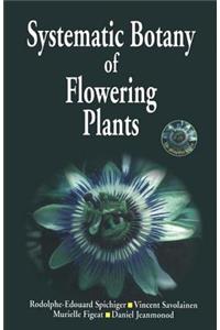 Systematic Botany of Flowering Plants